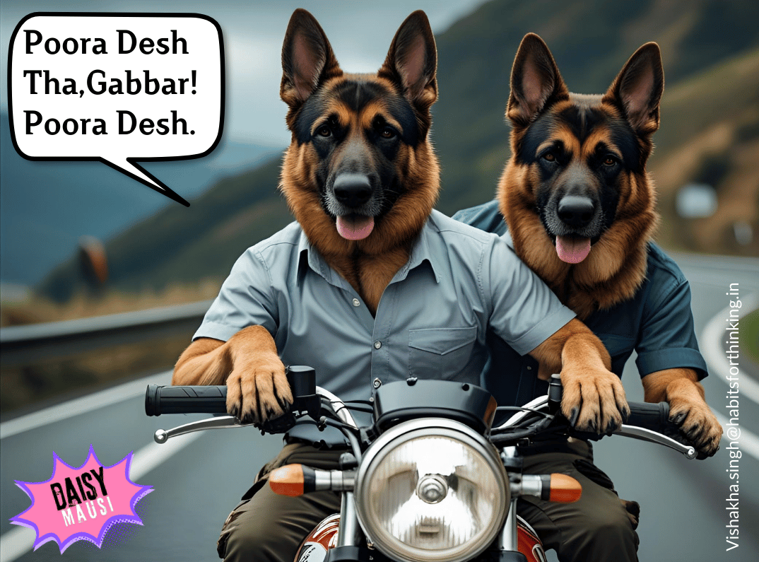 Two German Shepherds dressed as Sholay’s Jai and Veeru riding a motorbike together, one with arms around the other, with a speech bubble saying ‘Poora Desh Tha, Gabbar! Poora desh.’