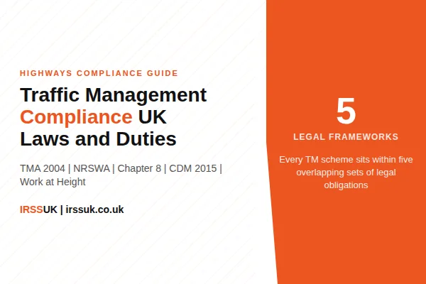 Traffic Management Compliance in the UK: Laws, Duties, and Best Practice