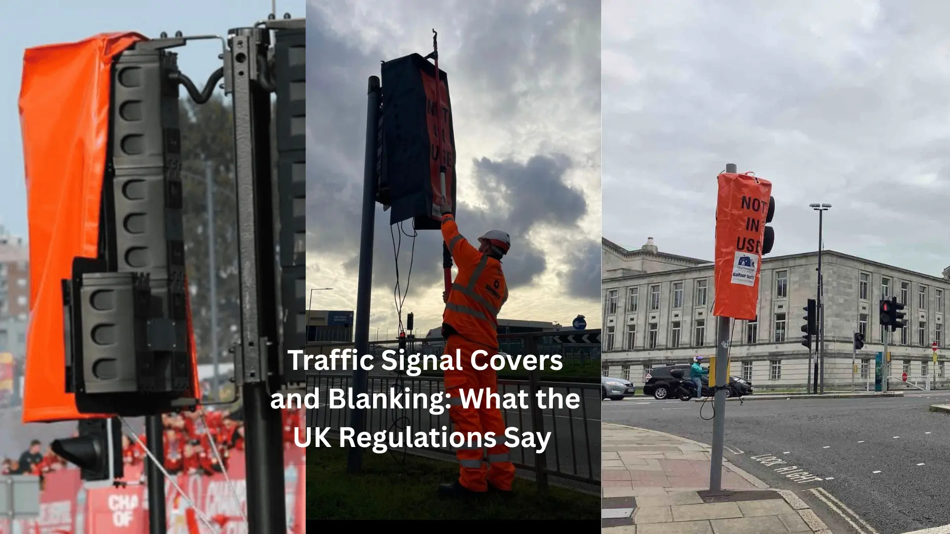 Traffic Signal Covers and Blanking: What the UK Regulations Say