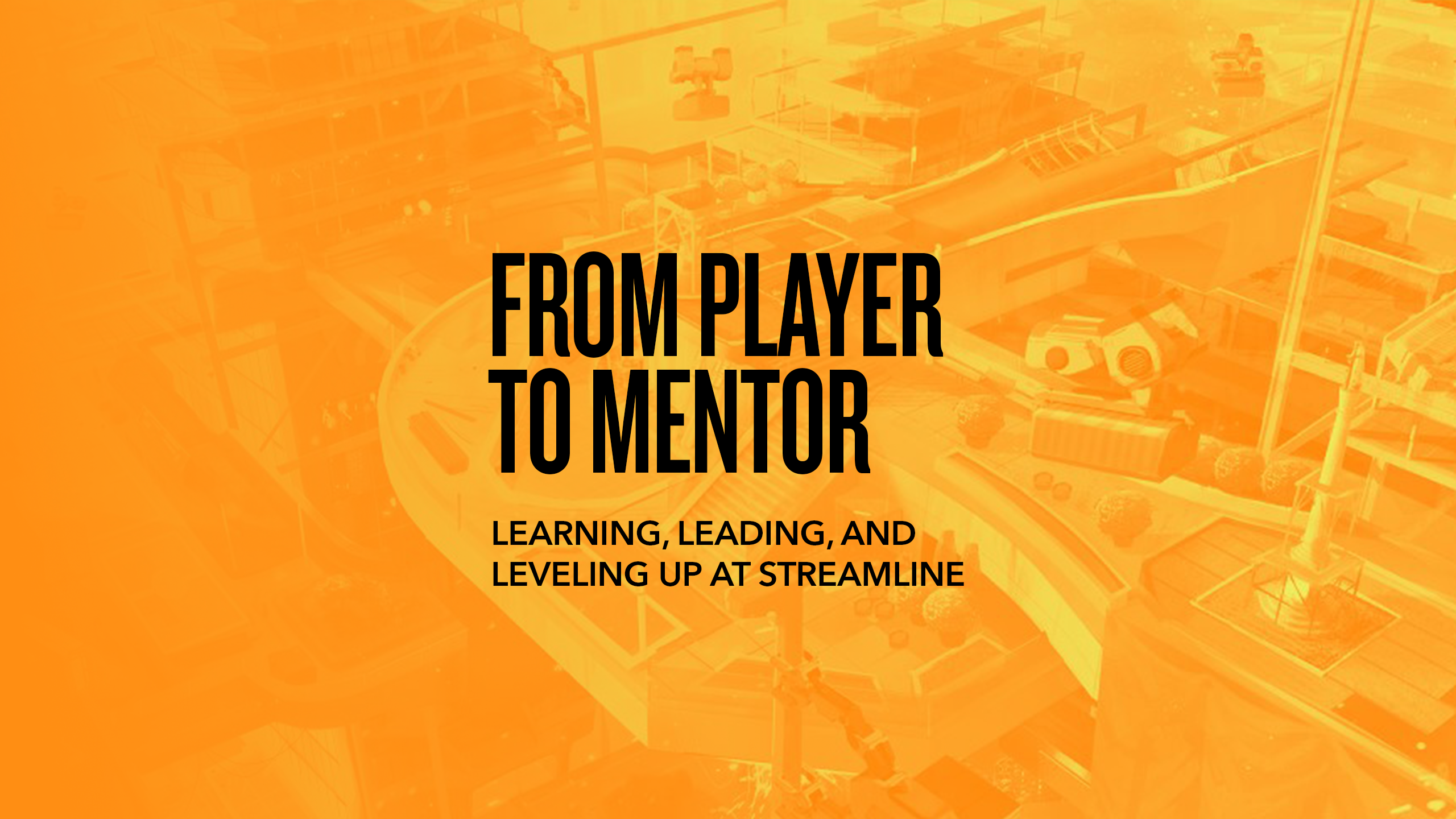 From Player to Mentor