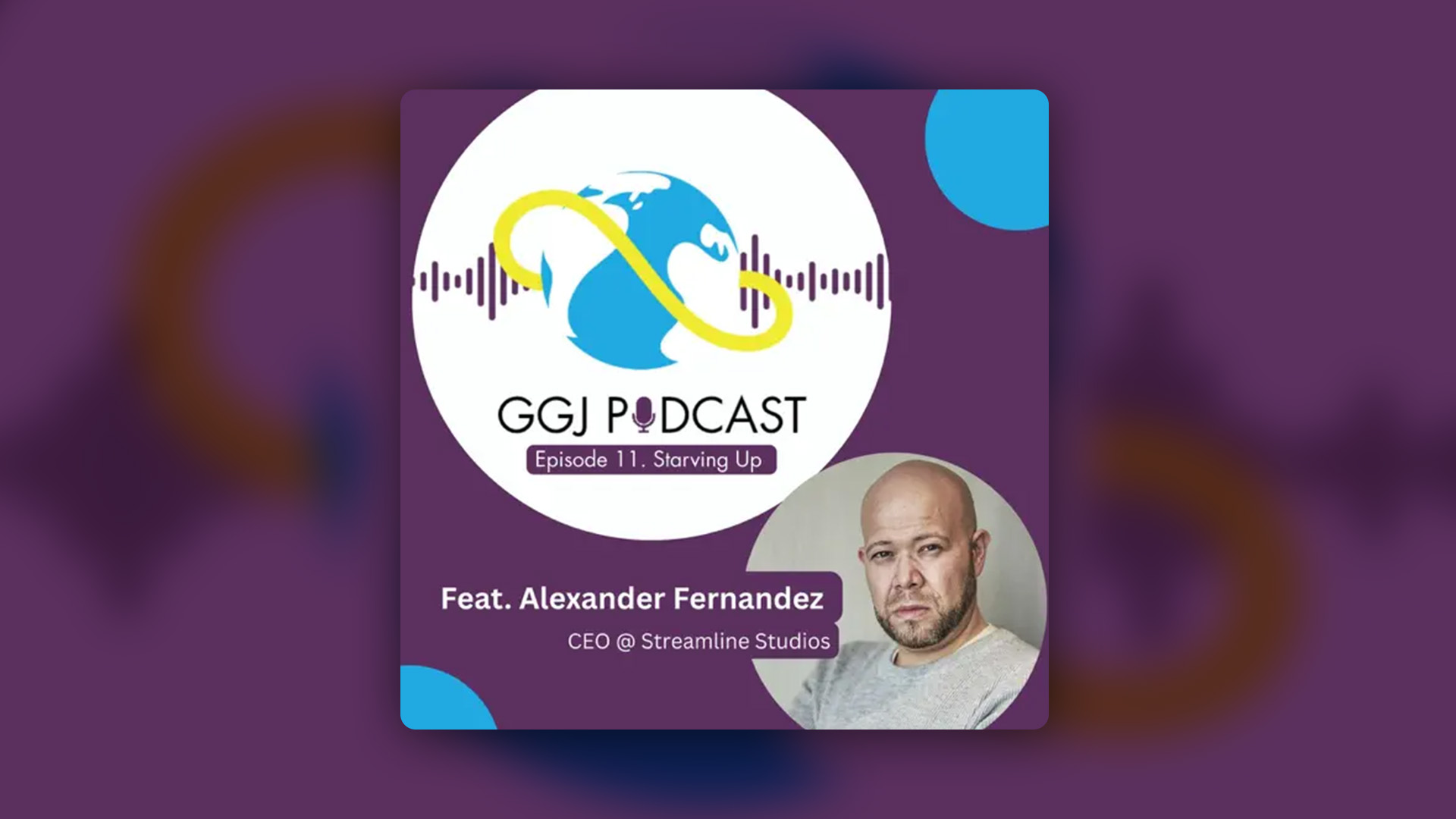 Starving Up: CEO Alexander Fernandez on the GGJ Podcast