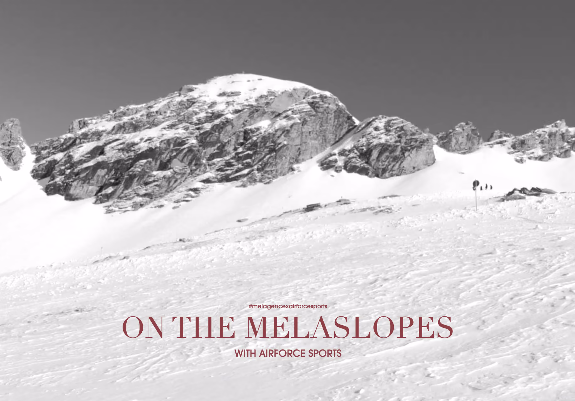 On the Melaslopes with Airforce Sport