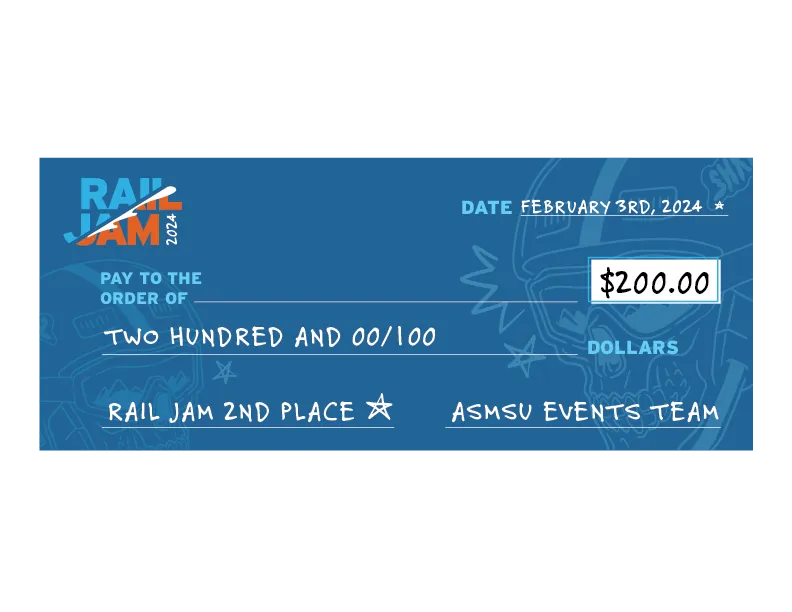 Blue prize check dated February 3rd, 2024, payable to Rail Jam 2nd Place for two hundred dollars, issued by ASMSU Events Team.