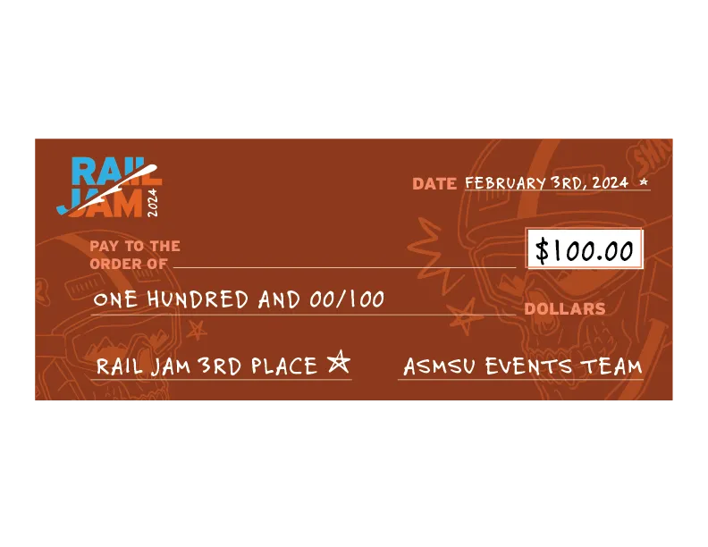 Brown Rail Jam 2024 prize check dated February 3rd, 2024, payable for one hundred dollars to Rail Jam 3rd Place by ASMSU Events Team.