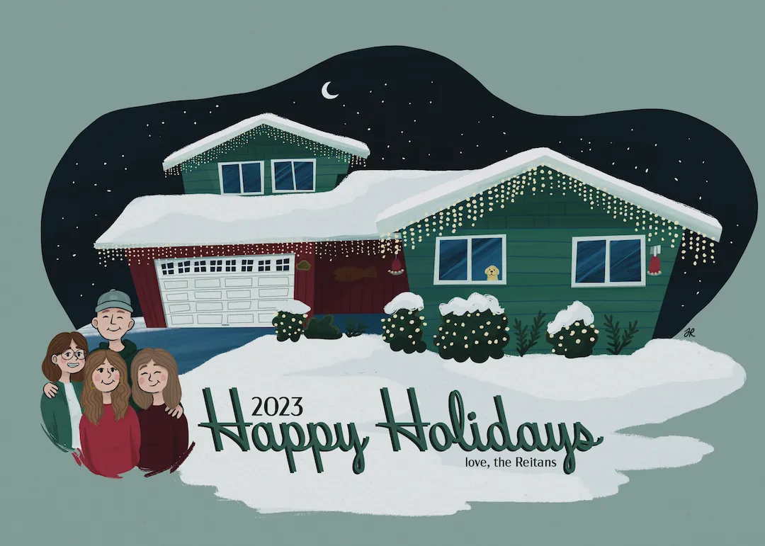 Illustration of a snow-covered house decorated with string lights under a starry night with a crescent moon, and four smiling family members plus a dog in the window, with text reading '2023 Happy Holidays love, the Reitans.'
