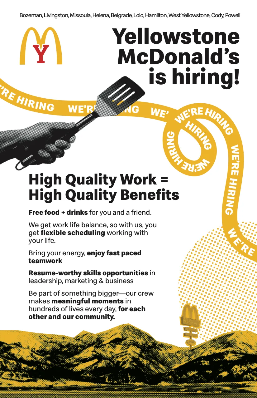 Yellowstone McDonald’s hiring flyer listing Montana locations, featuring a hand holding a spatula, a yellow ribbon looping with 'We're Hiring', and a stylized mountain landscape with a McDonald’s sign.