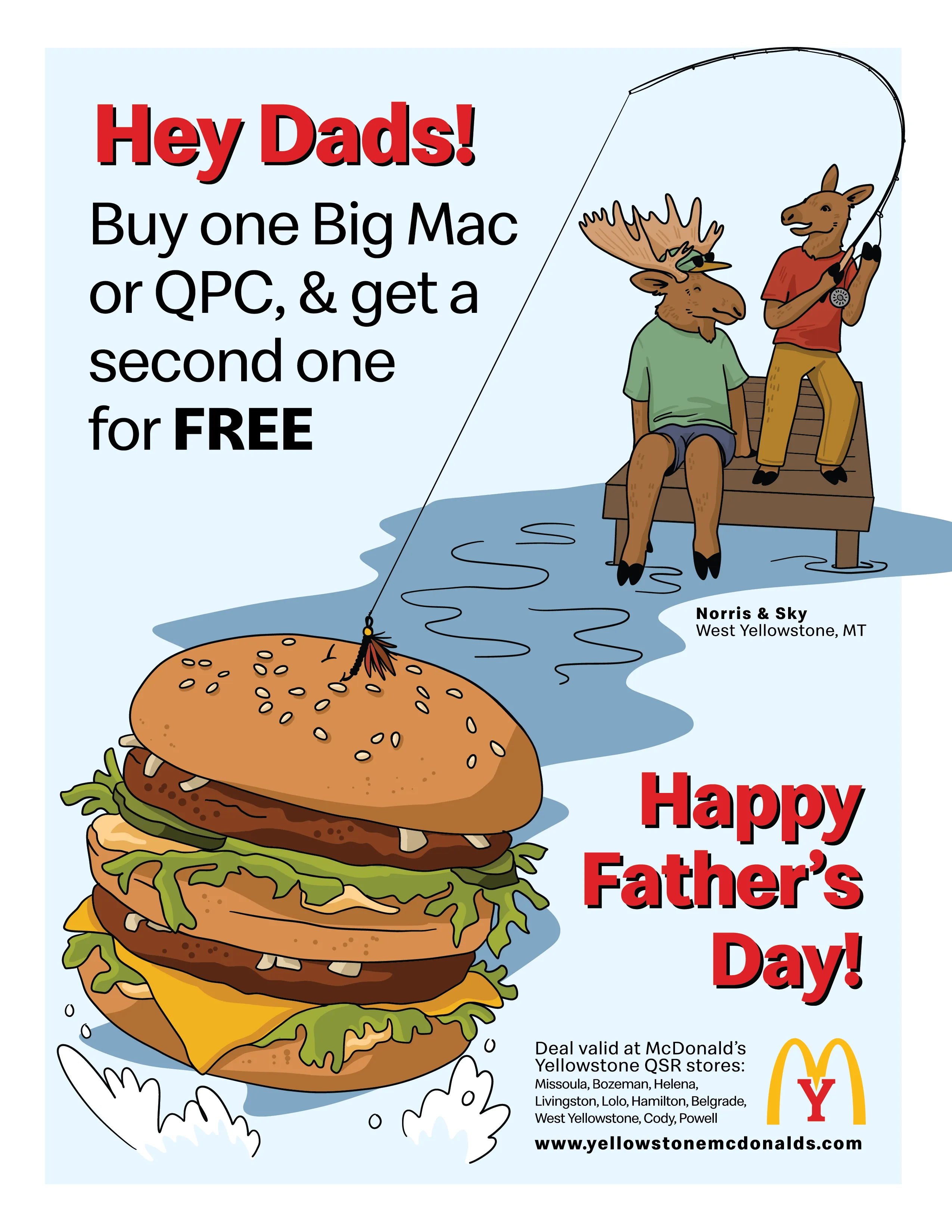 Cartoon of a moose and deer fishing from a dock, with a hook baited with a Big Mac burger, advertising a Buy One Get One Free Big Mac or QPC deal for Father's Day at McDonald's Yellowstone stores.