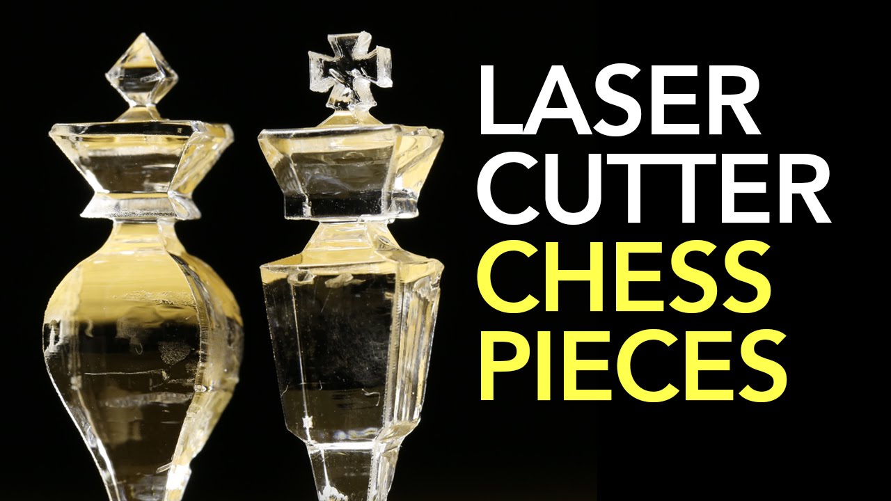 How to Make Miniature Chess Pieces with a Laser Cutter