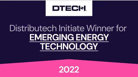 DTECH: Distributech Initiate Winner for EMERGING ENERGY TECHNOLOGY (2022)