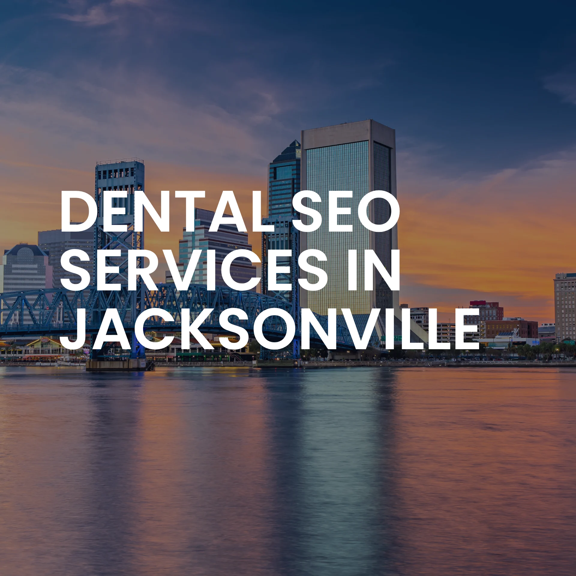 Dental SEO Services in Jacksonville