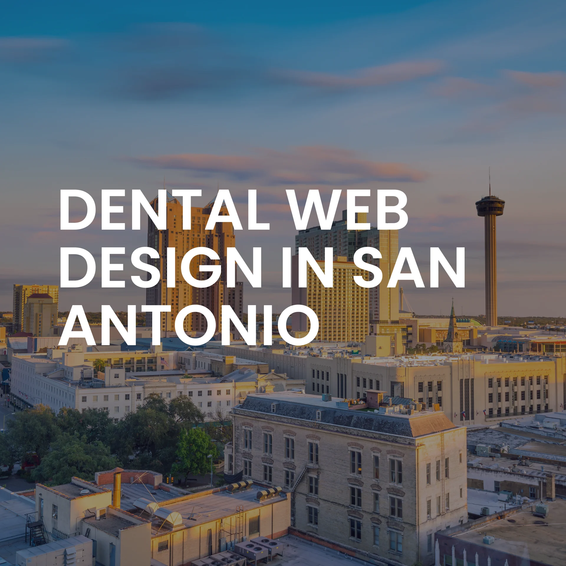 San Antonio Dental Web Design