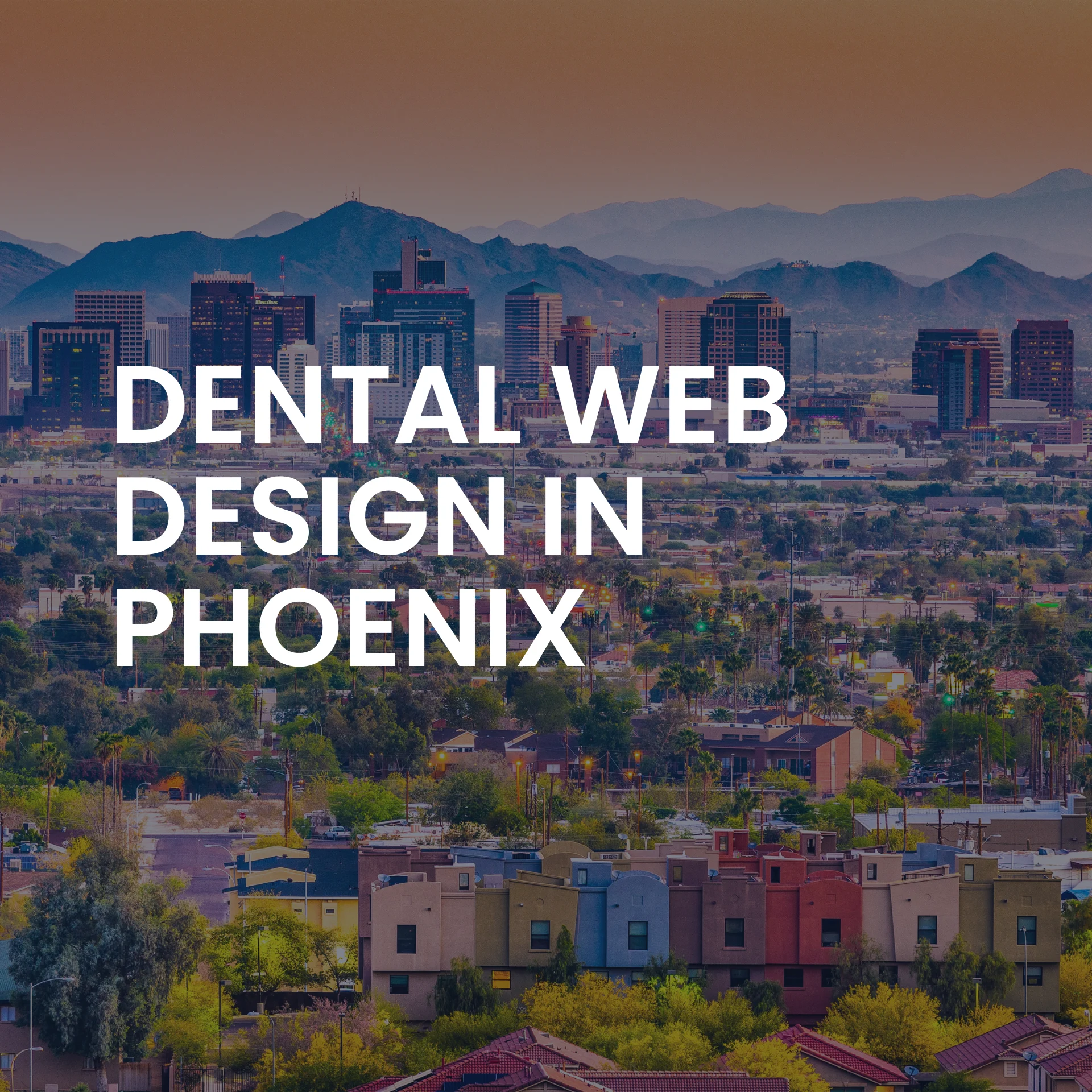 Phoenix Dental Web Design