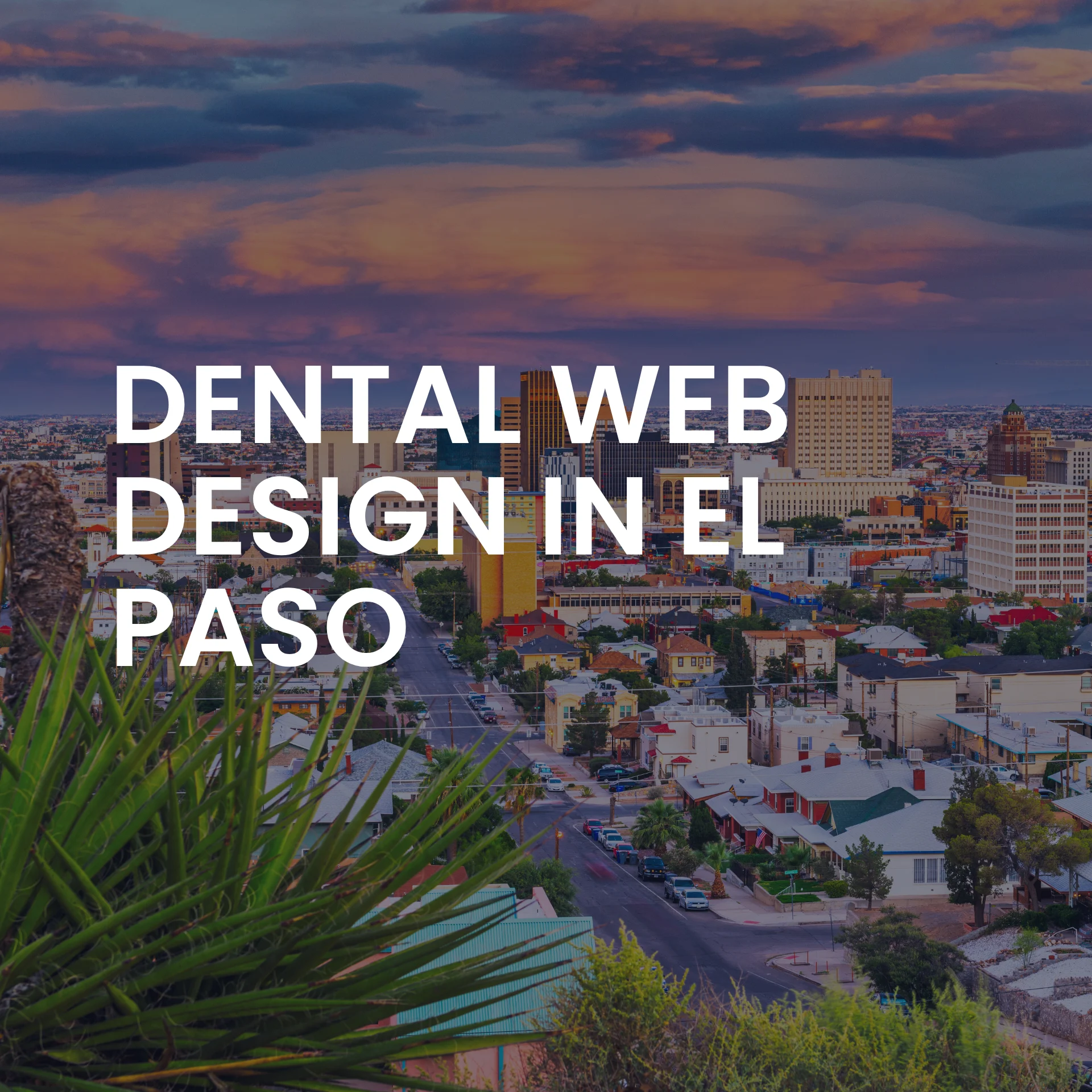 Dental Web Design in El Paso, TX
