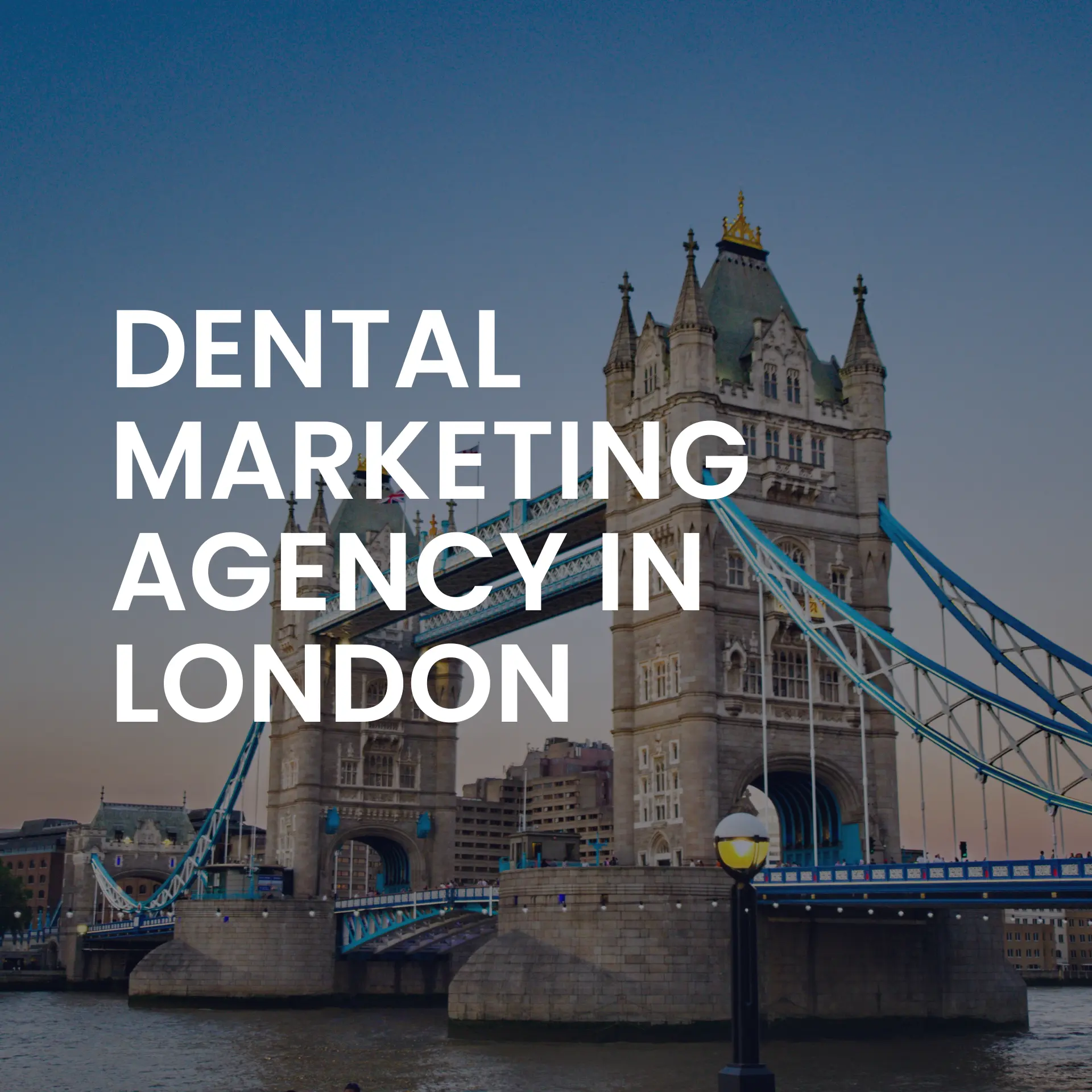 Dental Marketing in London, UK