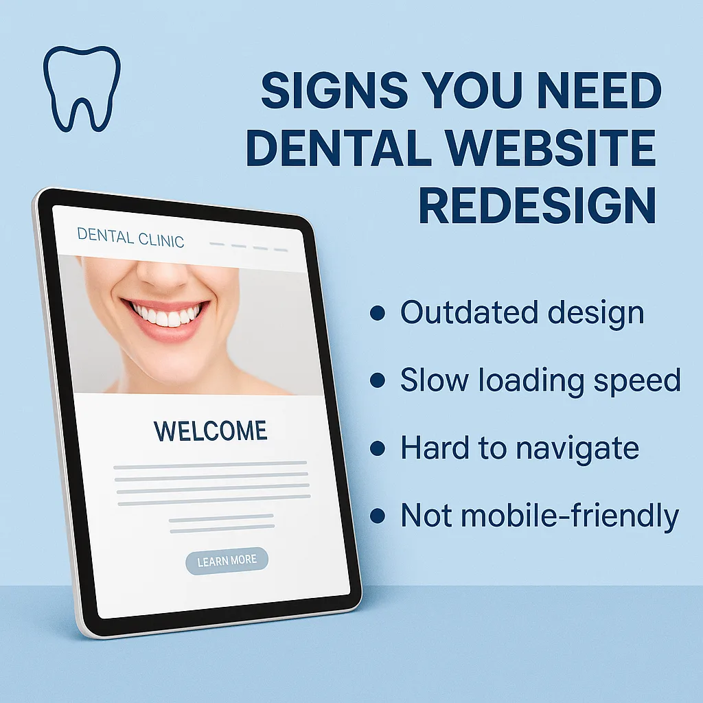 12 Signs You Need a Dental Site Redesign: Expert Tips