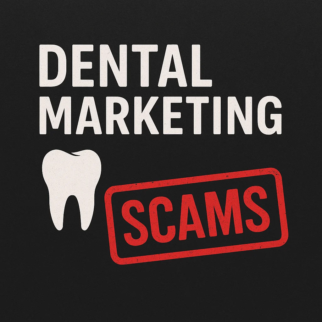 Dental Marketing Scams