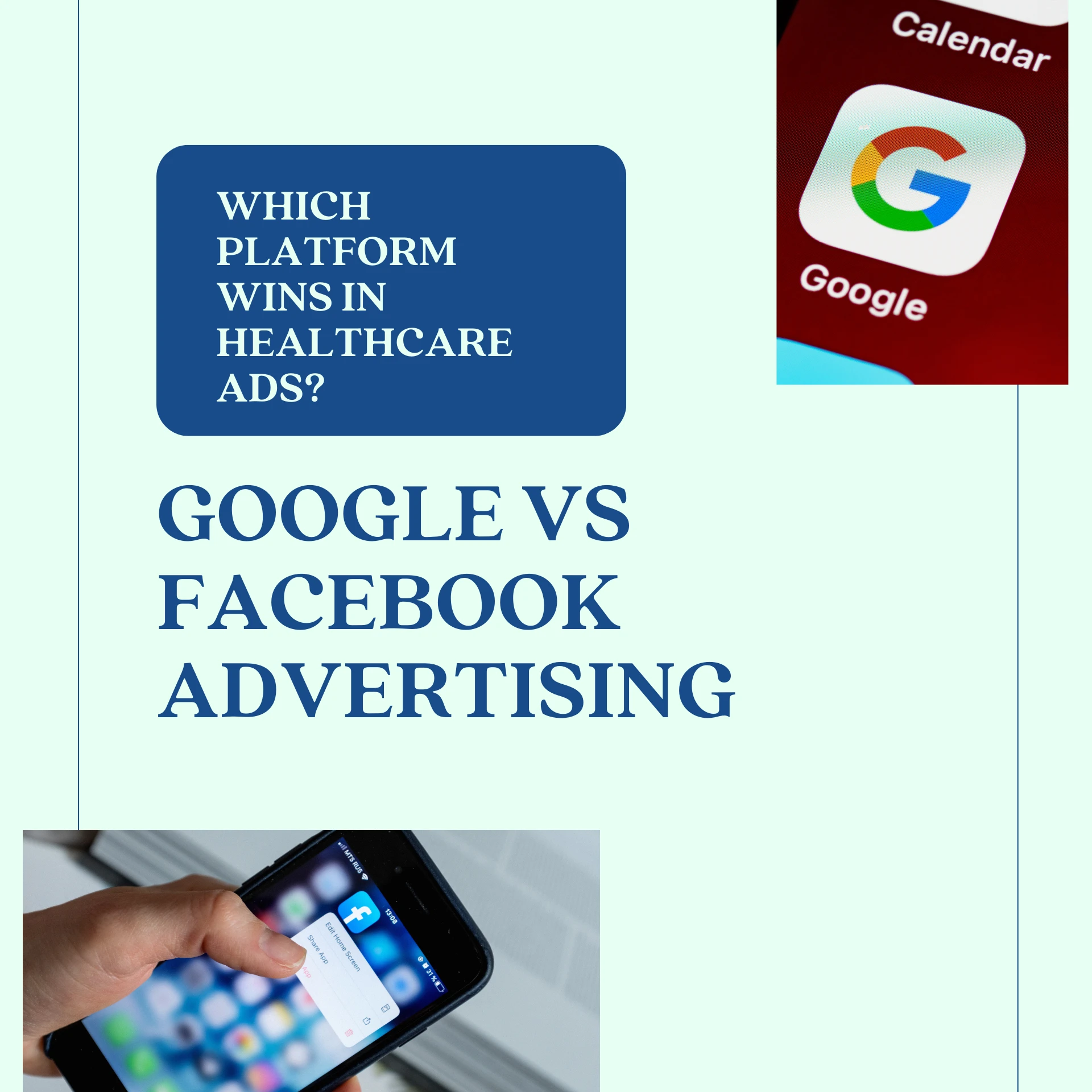 Google vs Facebook Advertising for Healthcare