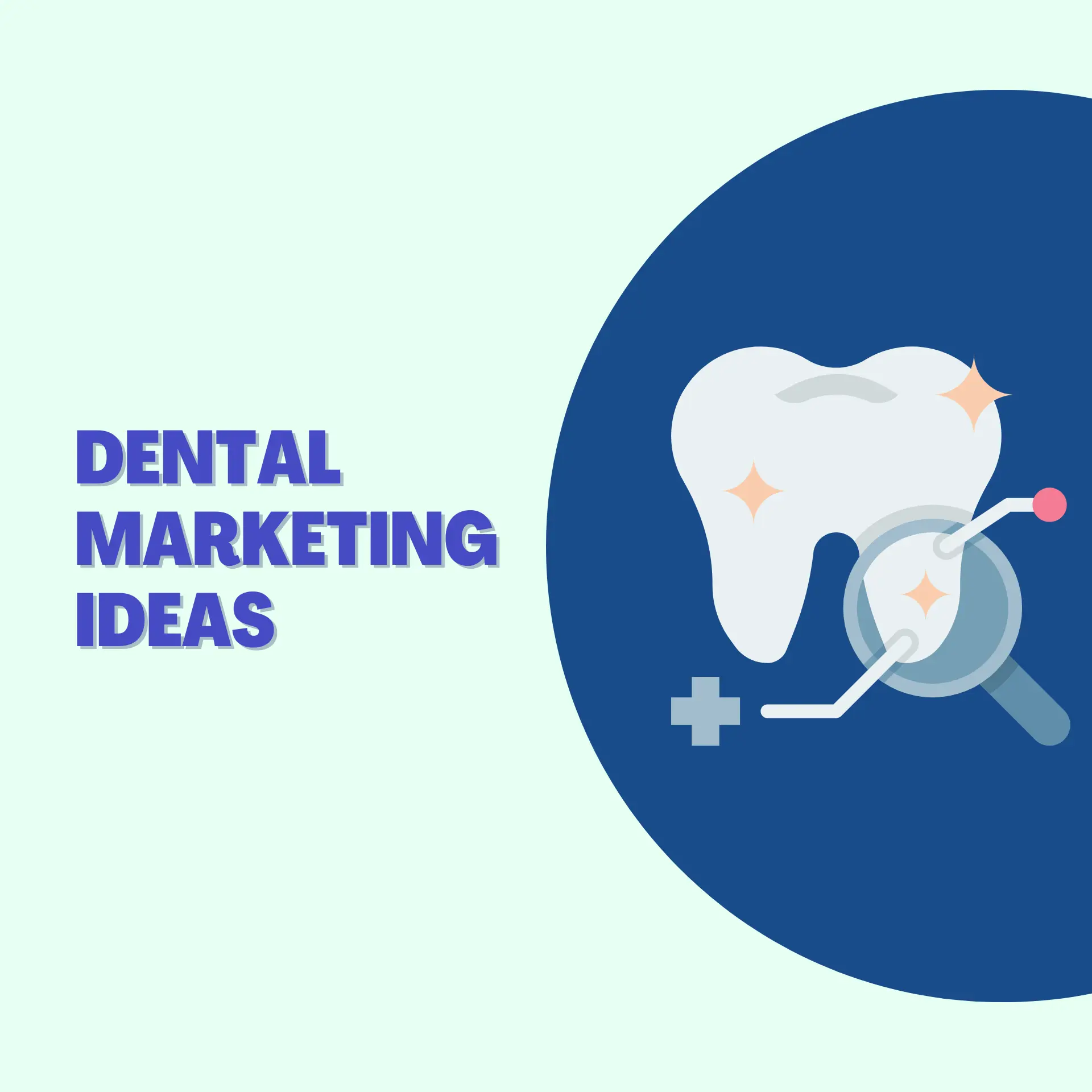Dental Marketing Ideas That Convert Patients