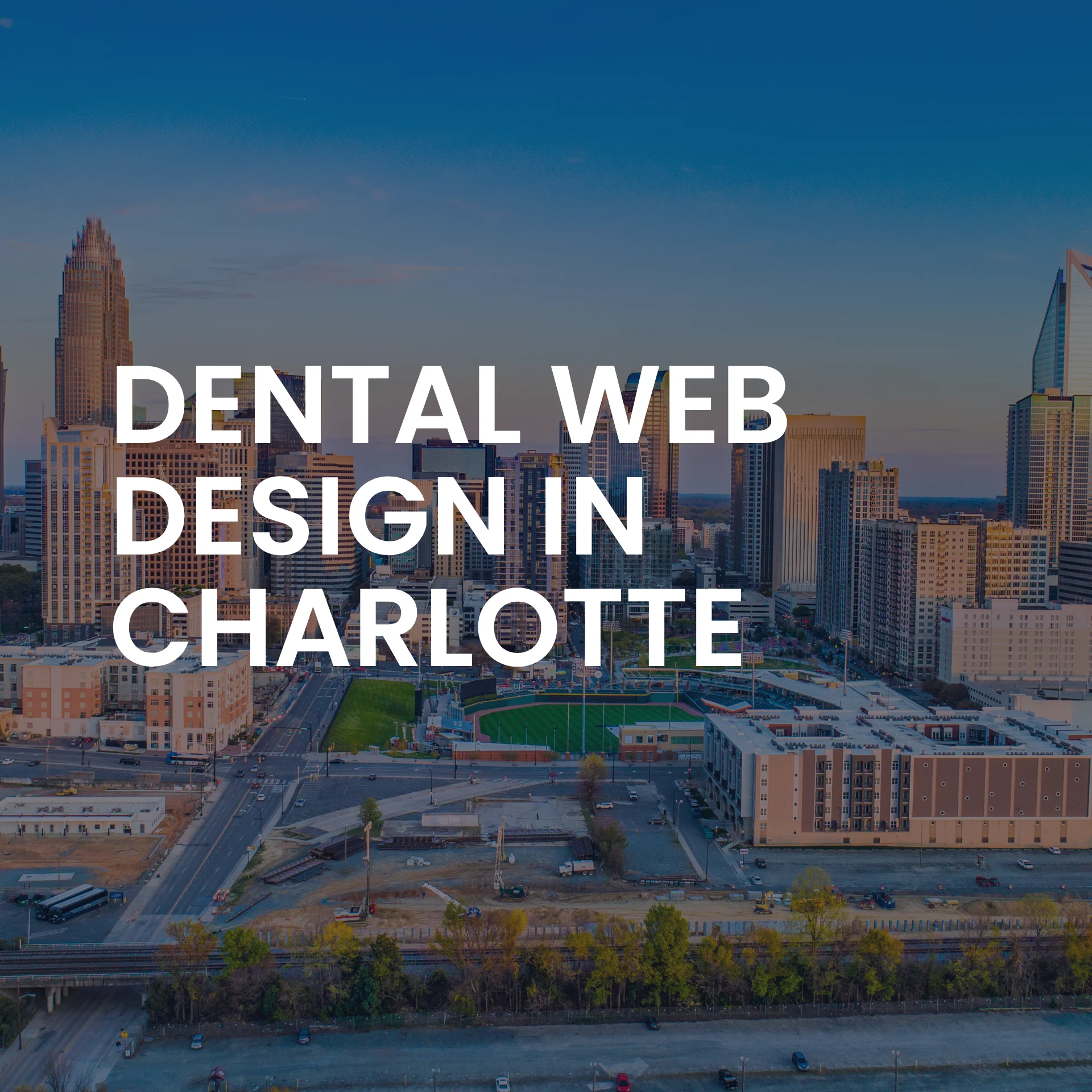 dental web design in Charlotte, NC
