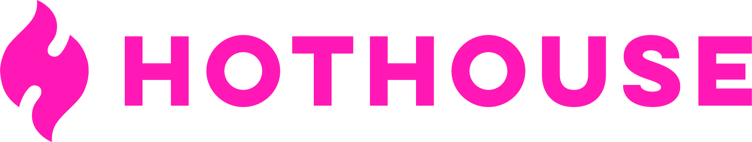 Hothouse