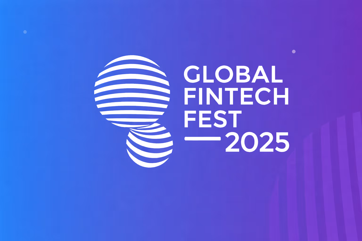 Logo for Global Fintech Fest 2025 with two white striped spherical shapes on a blue and purple gradient background.