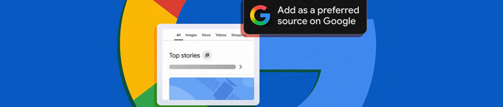 Googles Preferred Sources (1)