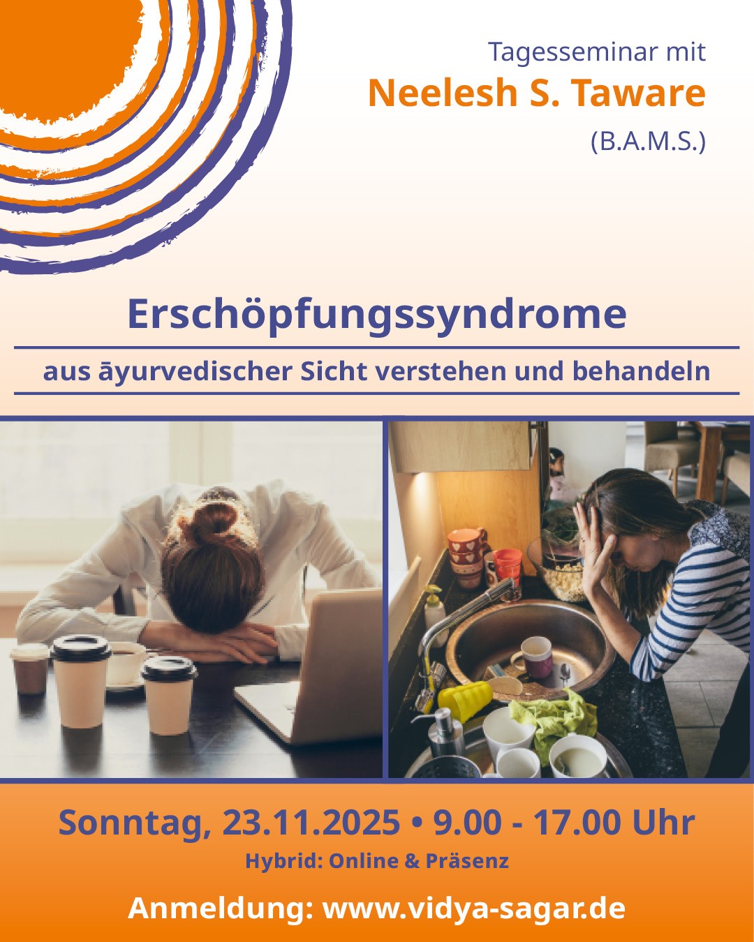 23.11.2025 Erschöpfungssyndrome aus āyurvedischer Sicht - verstehen und behandeln