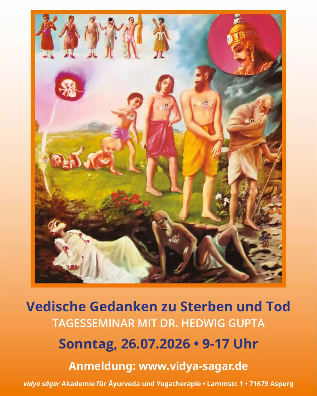26.07.2026 Vedische Gedanken zu Sterben und Tod mit Dr. med. Hedwig Gupta 
