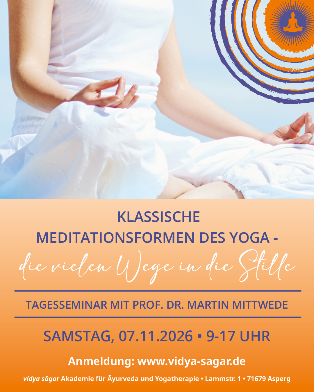 07.11.2026 Klassische Meditationsformen des Yoga - die vielen Wege in die Stille 