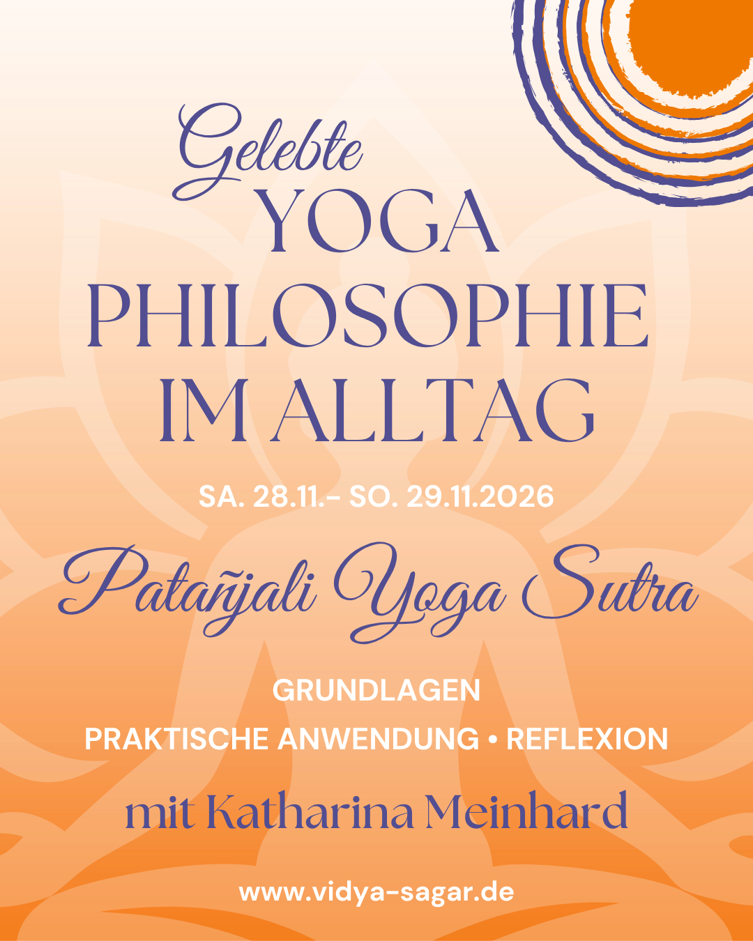 28.-29.11.2026  Patañjali Yoga Sutra: Gelebte Yoga Philosophie im Alltag