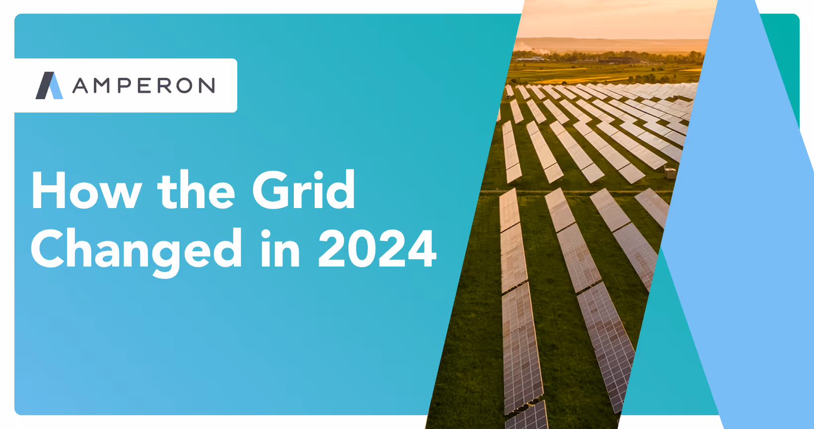 Amperon presentation slide "How the Grid Changed in 2024" with aerial view of large-scale solar farm installation in agricultural setting at sunset