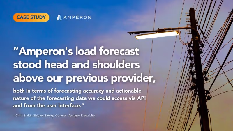 Shipley Energy GM Case Study Quote " Amperon's load forecast stood head and shoulders above our previous provider"