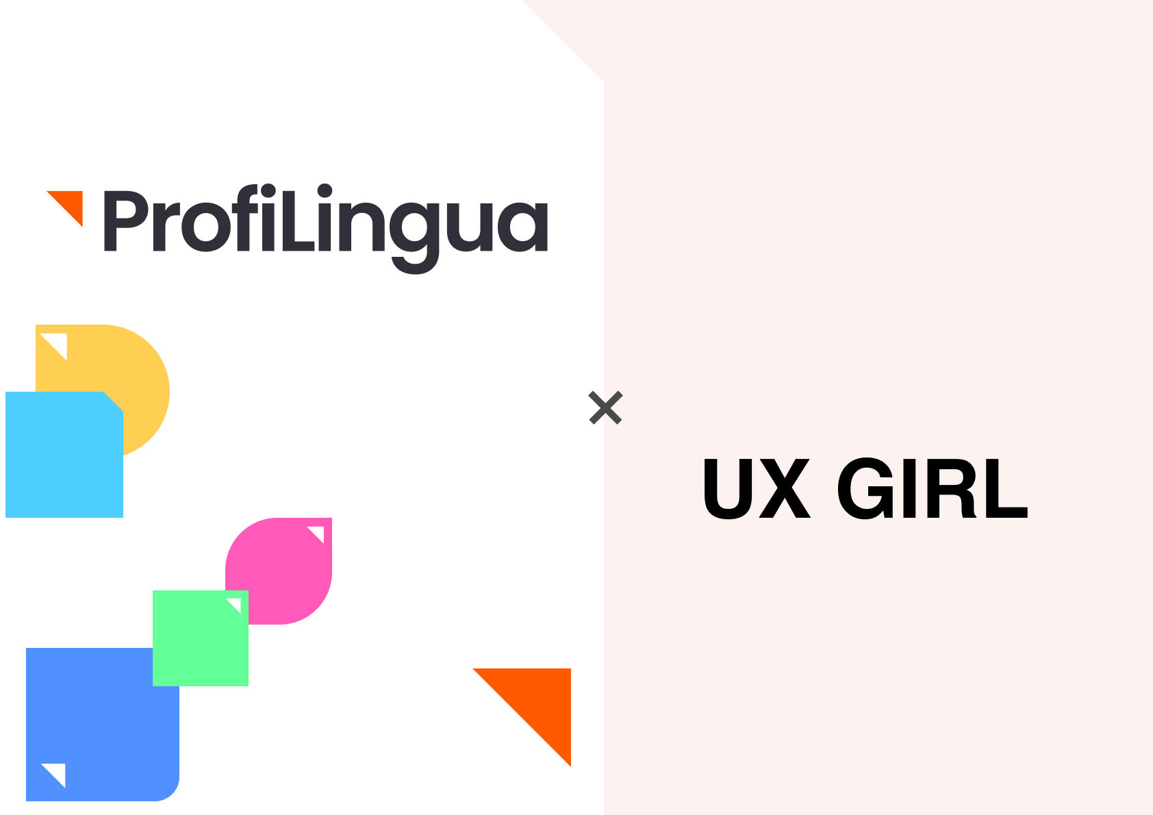 Profilingua x UX GIRL