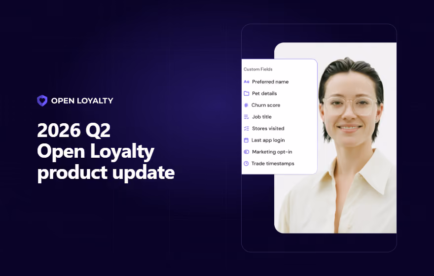 Banner 2026 Q2 Open Loyalty product update