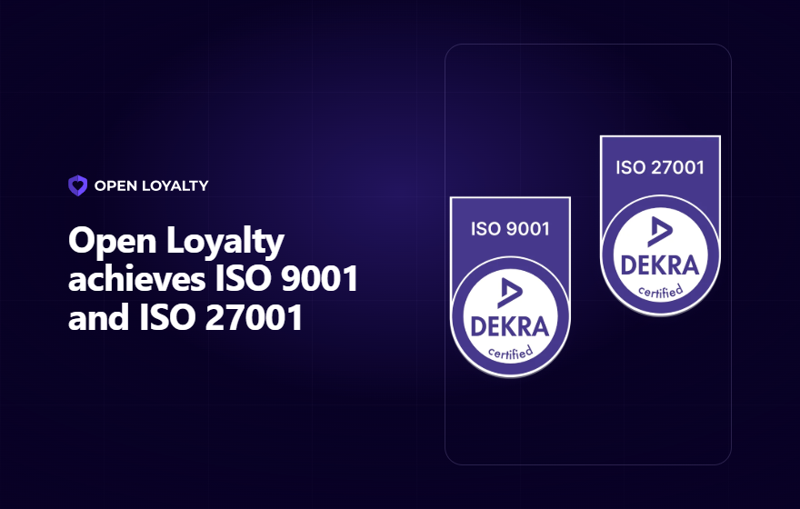 Open Loyalty achieves ISO 9001 and ISO 27001 banner