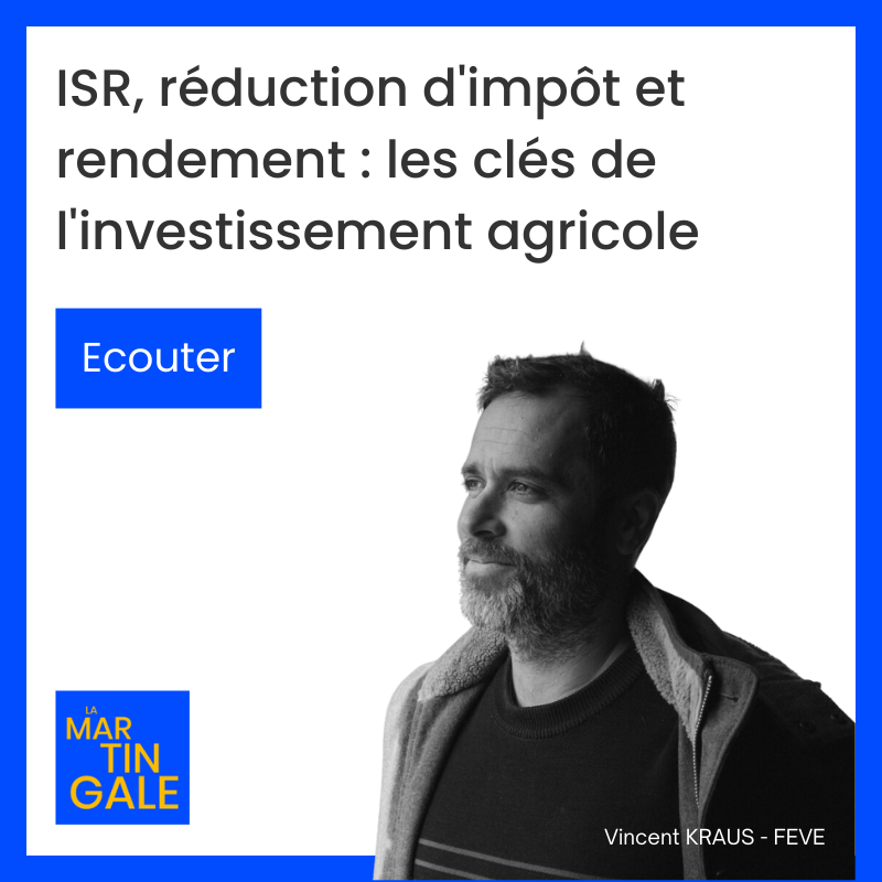 La Martingale par Matthieu Stefani - Les clefs de l'investissement agricole