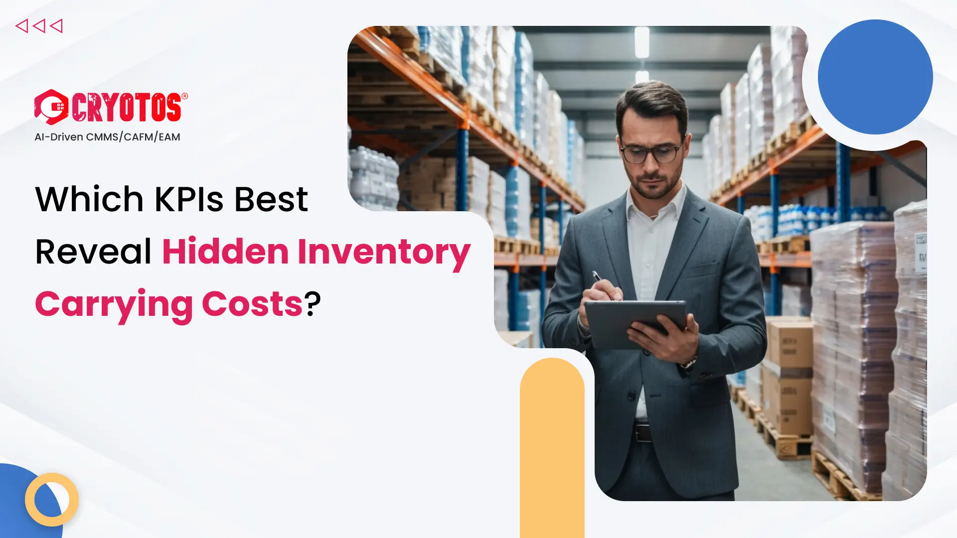 Which KPIs Best Reveal Hidden Inventory Carrying Costs?