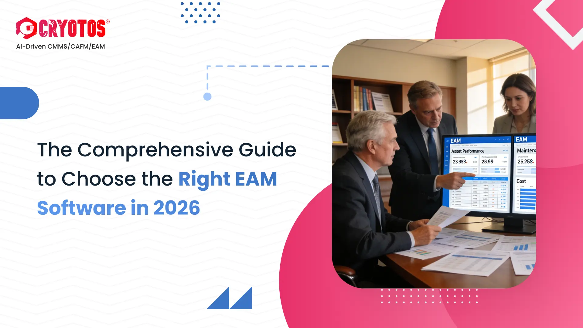 The Comprehensive Guide to Choose the Right EAM Software in 2026