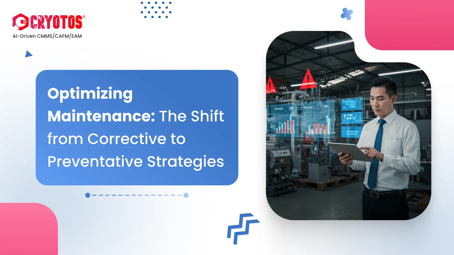 Optimizing Maintenance: The Shift from Corrective to Preventative Strategies