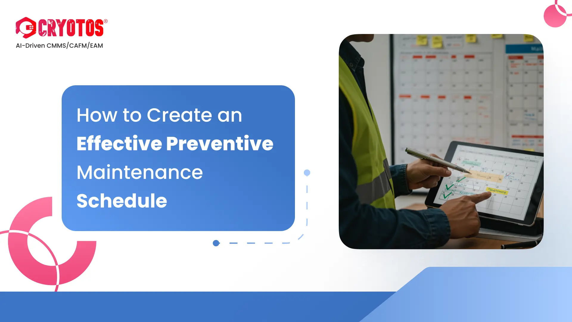 How to Create an Effective Preventive Maintenance Schedule 