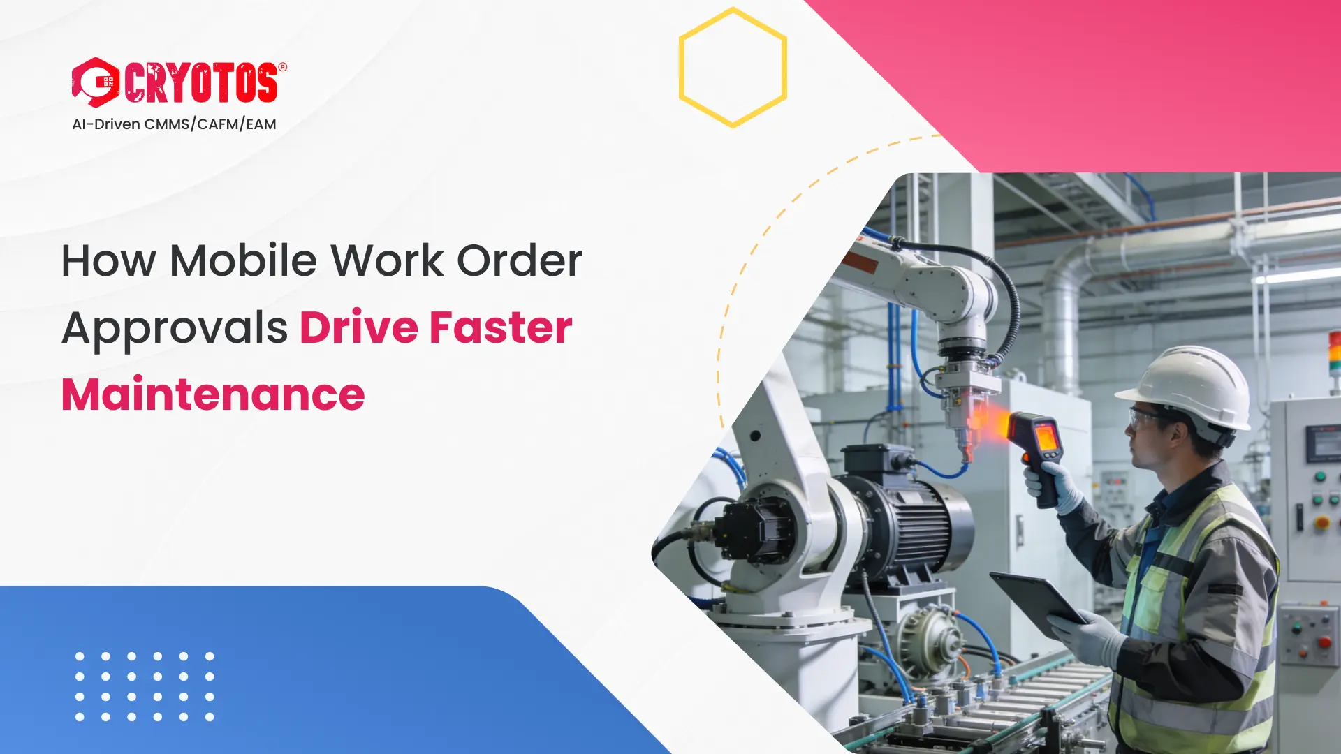 How Mobile Work Order Approvals Drive Faster Maintenance 