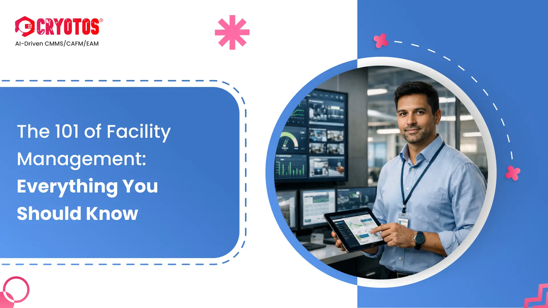 The 101 of Facility Management: Everything You Should Know