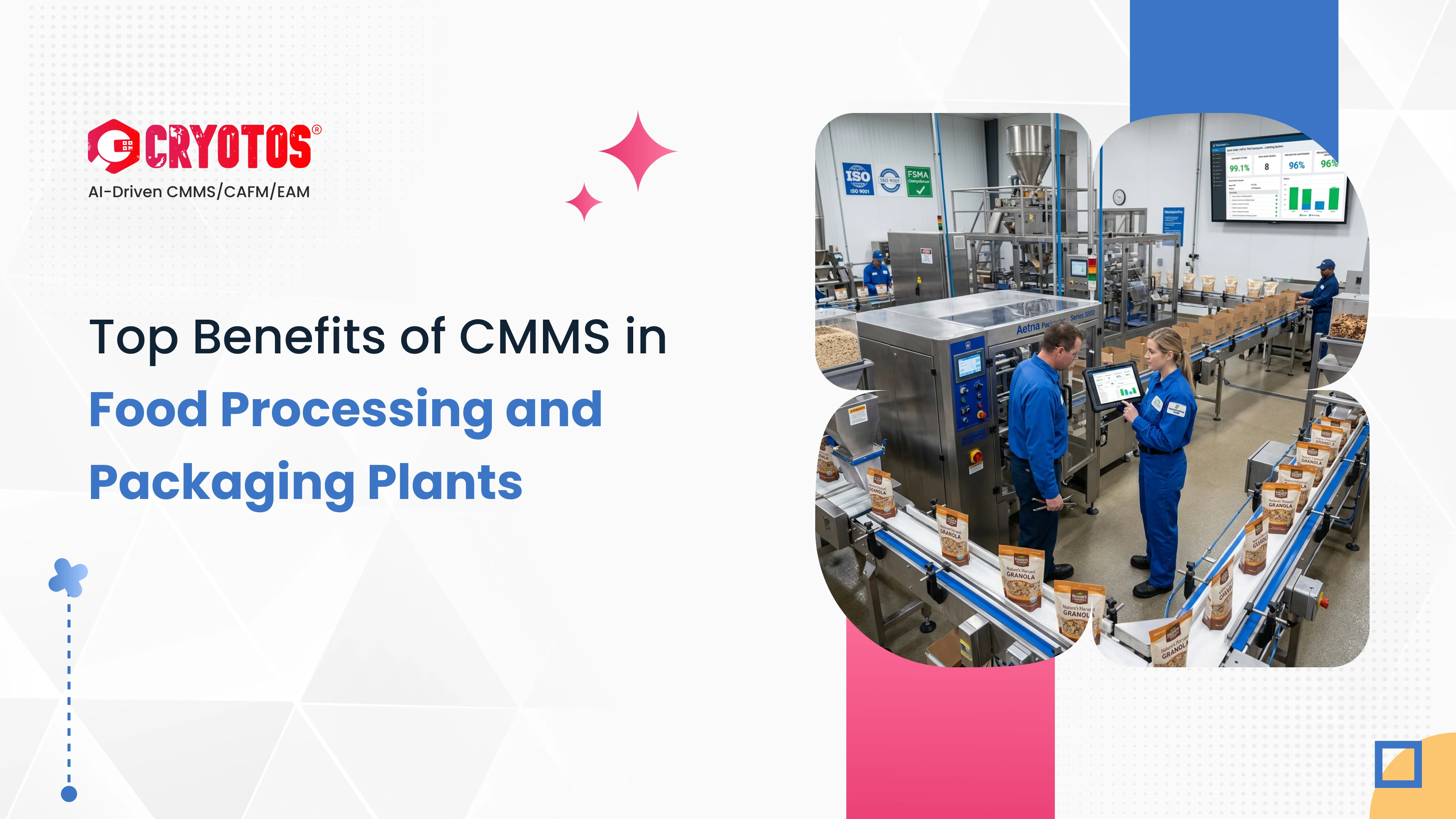 Top Benefits of CMMS in Food Processing and Packaging Plants 