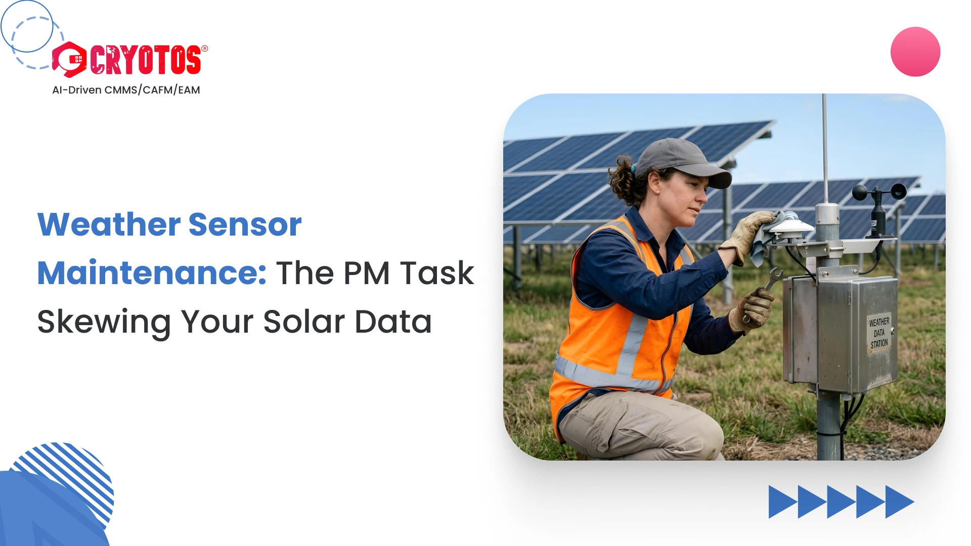 Weather Sensor Maintenance: The Overlooked PM Task That Skews Your Solar Performance Data