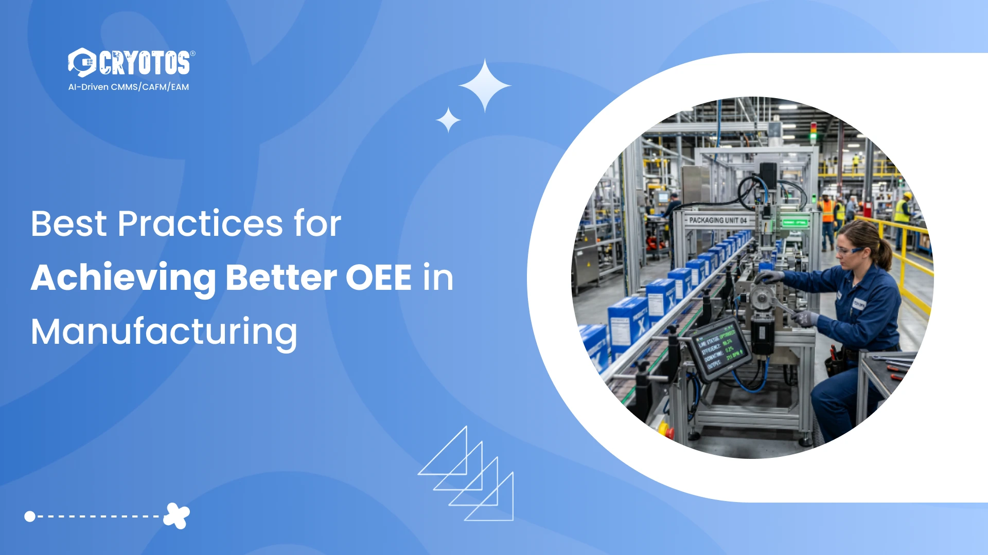 Best Practices for Achieving Better OEE in Manufacturing 