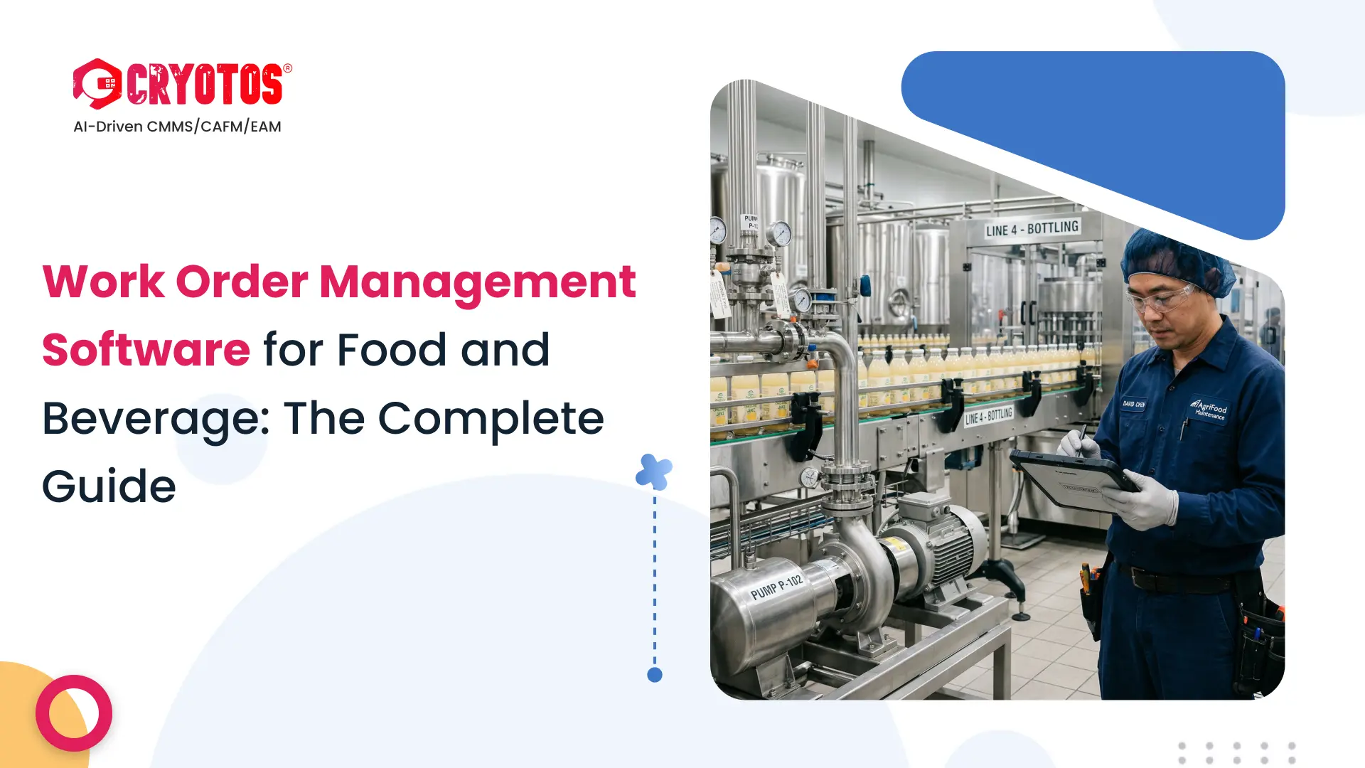 Work Order Management Software for Food and Beverage: The Complete Guide
