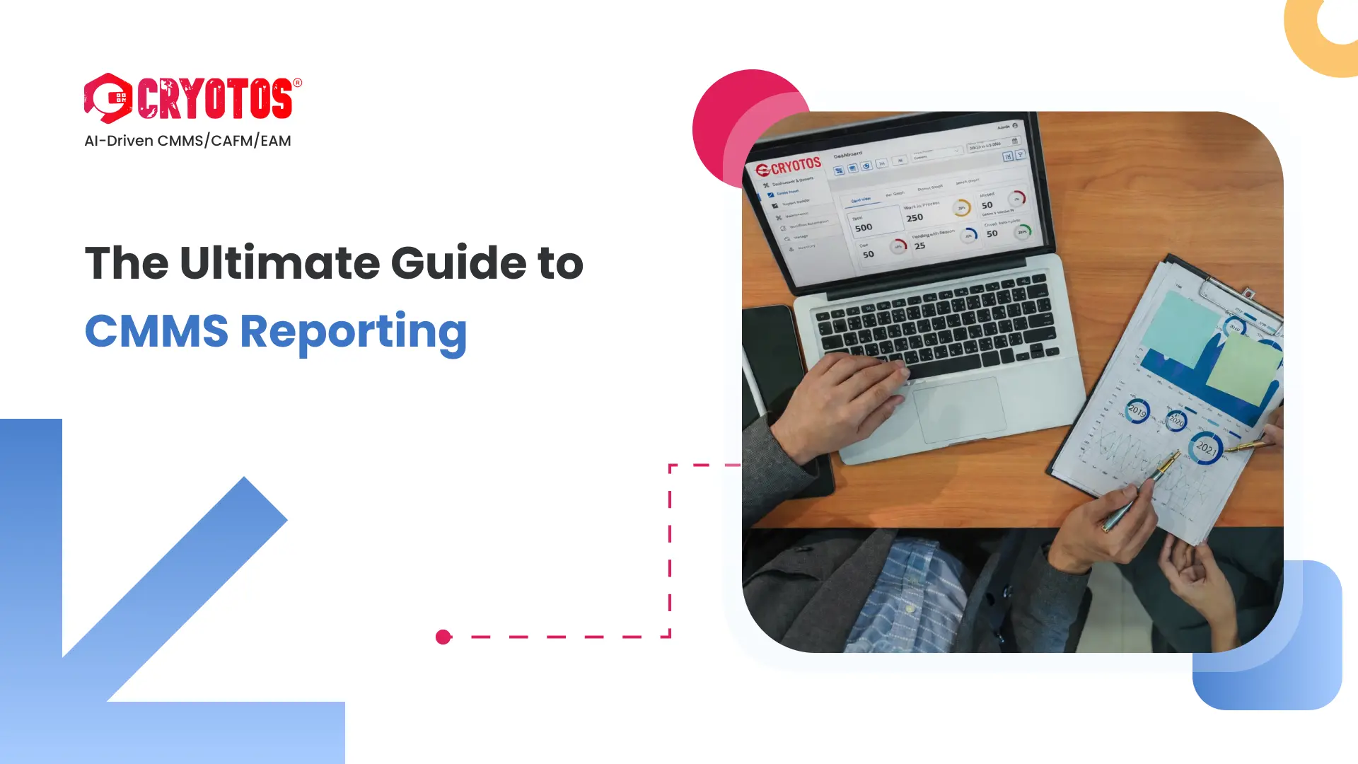The Ultimate Guide to CMMS Reporting