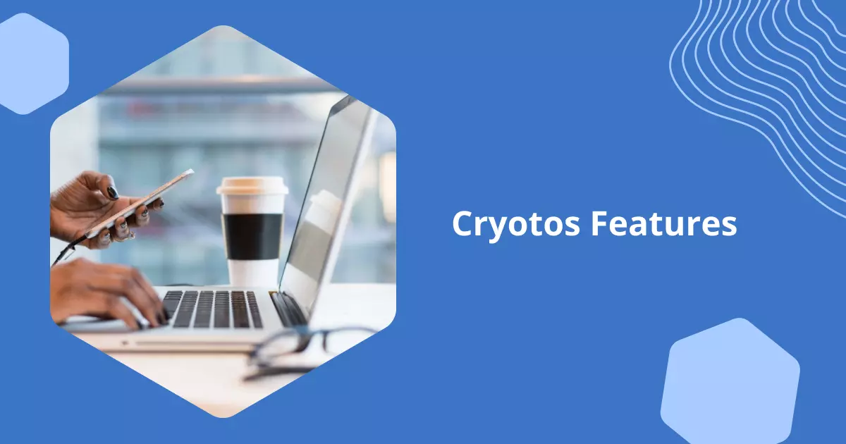 Exclusive features of cryotos cmms software