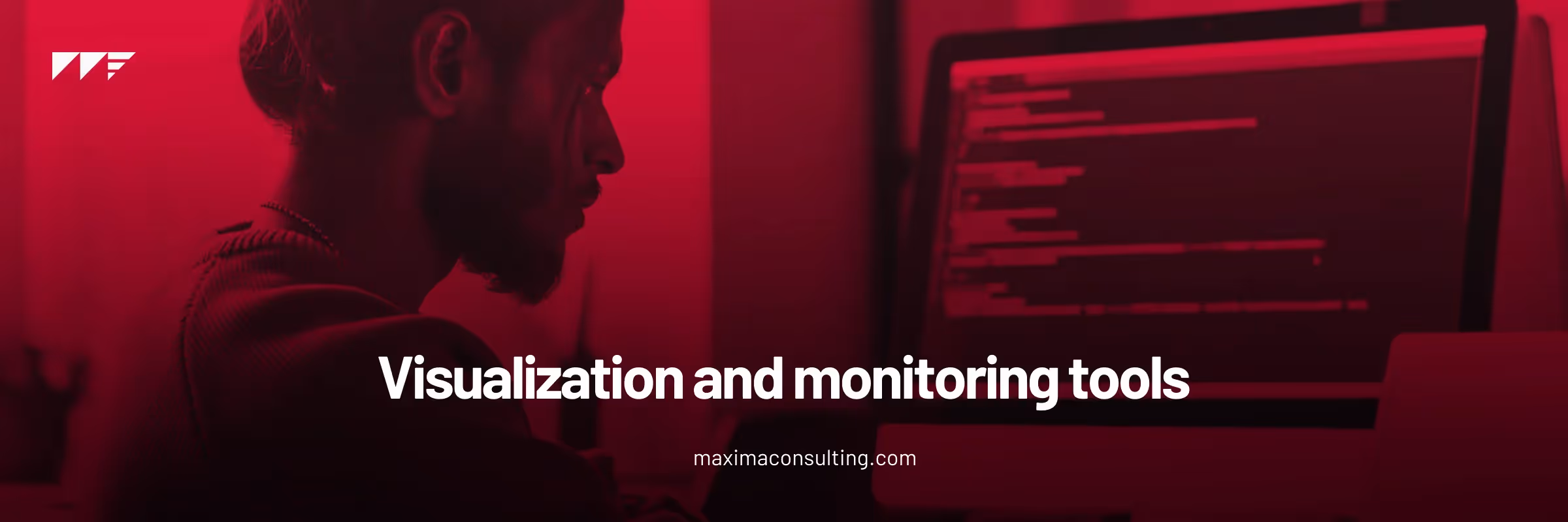 Visualization and general monitoring tools