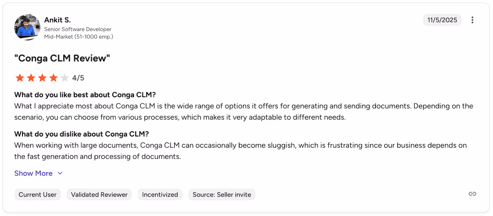 A G2 review of Conga CLM that explains how Conga becomes sluggish when working with large documents.